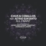 cover: Ceballos|Chus & Dj Chus|Pablo Ceballos - All I Want