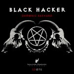 cover: Black Hacker - Demonic Bastard