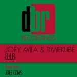 cover: Joey Avila & Timekube - BdB