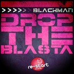 cover: Blackman - Drop The Blasta 2015