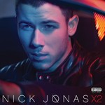 cover: Nick Jonas - Nick Jonas X2 (Explicit)