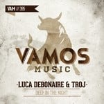 cover: Luca Debonaire|Troy - Deep In The Night