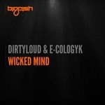 cover: Dirtyloud|E-cologyk - Wicked Mind