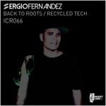 cover: Sergio Fernandez - Back To Roots/Recycled Tech