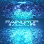 cover: Raindrop - Rainmaker