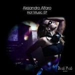 cover: Alejandro Alfaro - Hot Music EP