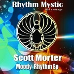 cover: Scott Morter - Moody Rhythm EP