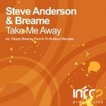 cover: Steve Anderson & Breame - Take Me Away