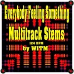 cover: Witm - Everybody Feeling Something (Multitrack Stems) (124 BPM)