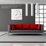 cover: Various - Lucid Sofa Session Vol 2: Finest Selection Of Chill Out Club Lounge, Down Tempo, Ambient, Dub & Cafe Bar Music