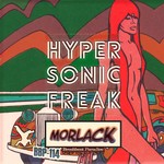 cover: Morlack - Hypersonic Freak