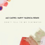 cover: Ale Castro - Don't Tell To My Flatmates