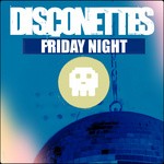 cover: Disconettes - Friday Night