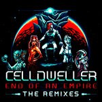 cover: Celldweller - End Of An Empire: The Remixes