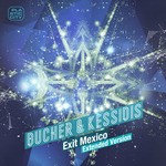 cover: Bucher & Kessidis - Exit Mexico