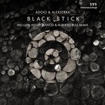 cover: Adoo And Alexserra - Black Stick EP