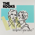 cover: The Kooks - Hello, What's Your Name?