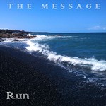 cover: The Message - Run