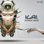 cover: Ilai - Mechanical Dancers