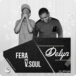 cover: Fera & V Soul - Delyn