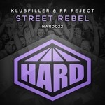 cover: Klubfiller & Rr Reject - Street Rebel