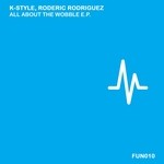 cover: K-style|Roderic Rodriguez - All About The Wobble EP