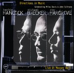 cover: Roy Hargrove|MICHAEL BRECKER|HERBIE HANCOCK - Directions In Music: Live At Massey Hall