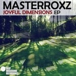 cover: Masterroxz - Joyful Dimensions