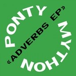 cover: Ponty Mython - Adverbs