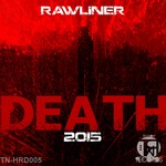 cover: Rawliner - Death 2015