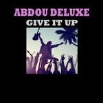 cover: Abdou Deluxe - Give It Up