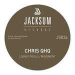 cover: Chris Qhq - Living Fossils/Movement