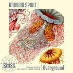 cover: Android Spirit & Soul Kontakt|Boom Shankar - Overground