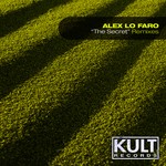 cover: Alex Lo Faro - Kult Records presents The Secret