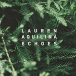 cover: Lauren Aquilina - Echoes