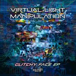 cover: Ajja Virtual Light|Manipulation - Glitchy Face