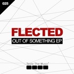 cover: Flected|Frank H Carter Iii - Out Of Something EP