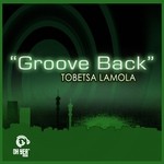 cover: Tobetsa Lamola - Groove Back