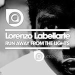 cover: Lorenzo Labellarte - Run Away From The Lights