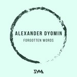 cover: Alexander Dyomin - Forgotten Words