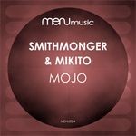 cover: Smithmonger & Mikito - Mojo