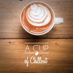 cover: Auditory Canvas|Various - A Cup Of Chillout