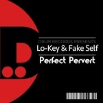 cover: Lo-key & Fake Self - Perfect Pervert