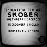 cover: Skober - Resolution (Remixes)