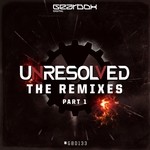 cover: Unresolved - The Remixes Pt 1