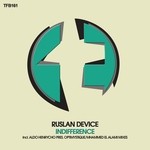 cover: Ruslan Device - Indifference