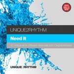 cover: Unique2rhythm - Need It: Remastered