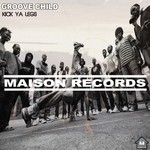 cover: Groove Child - Kick Ya Legs