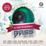 cover: Various - All I Want For Christmas Is Bass 2015 - 2016