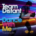 cover: Lee & D-troy John|Team Distant - Dance With Me